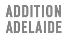 Addition Adelaide