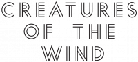 Creatures of the Wind
