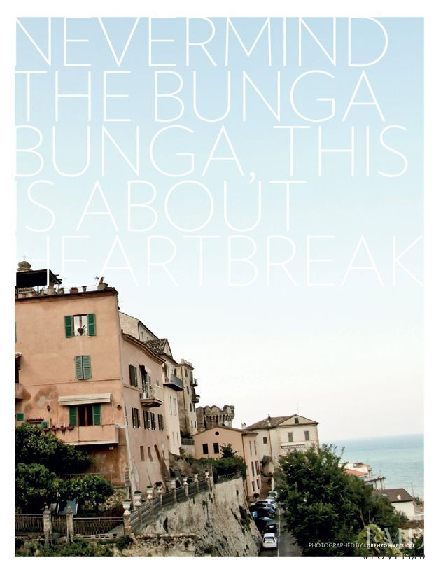 Nevermind the Bunga Bunga, This Is About Heartbreak, June 2011