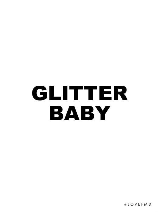 Glitter Baby, March 2015