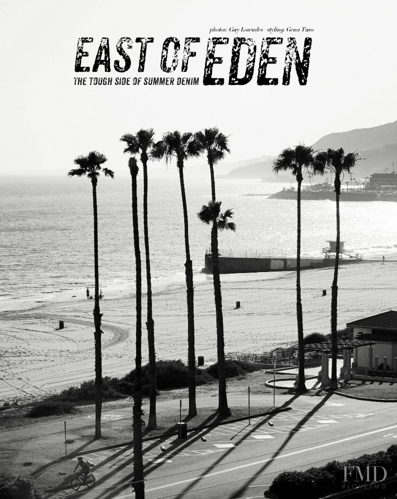 East of Eden - The Tough Side of Summer Denim, July 2014