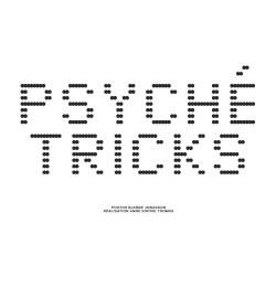 Psyche Tricks