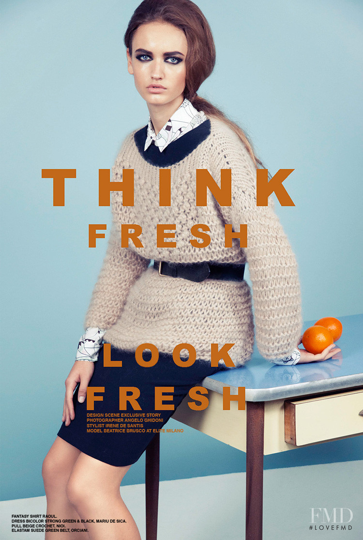 Beatrice Brusco featured in Think Fresh. Look Fresh, May 2014