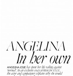 Angelina In Her own words