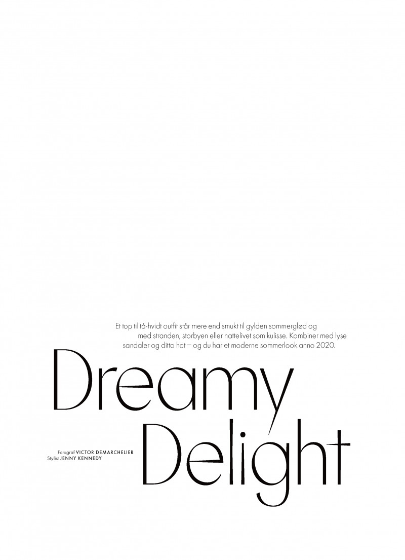 Dreamy Delight, July 2020