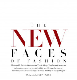 The New Faces of Fashion