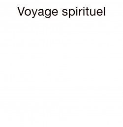 Voyage Spirituel