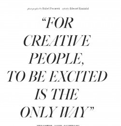 For Creative People, To Be Excited Is The Only Way