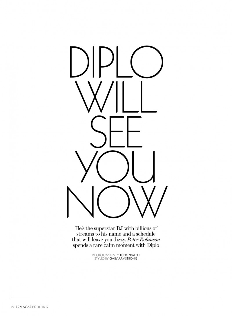 Diplo Will See You Now, July 2019