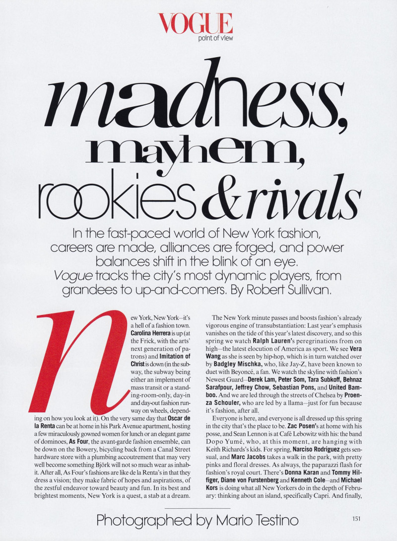 Vogue Point of View: Madness, Mayhem, Rookies & Rivals, February 2004