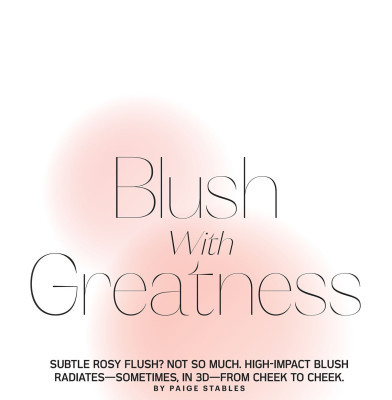 Blush With Greatness