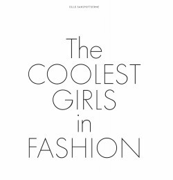 The Coolest Girls In Fashion