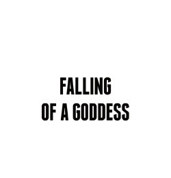 Falling Of A Goddess