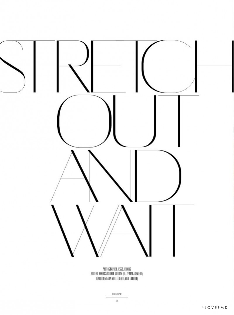 Stretch Out And Wait, March 2013