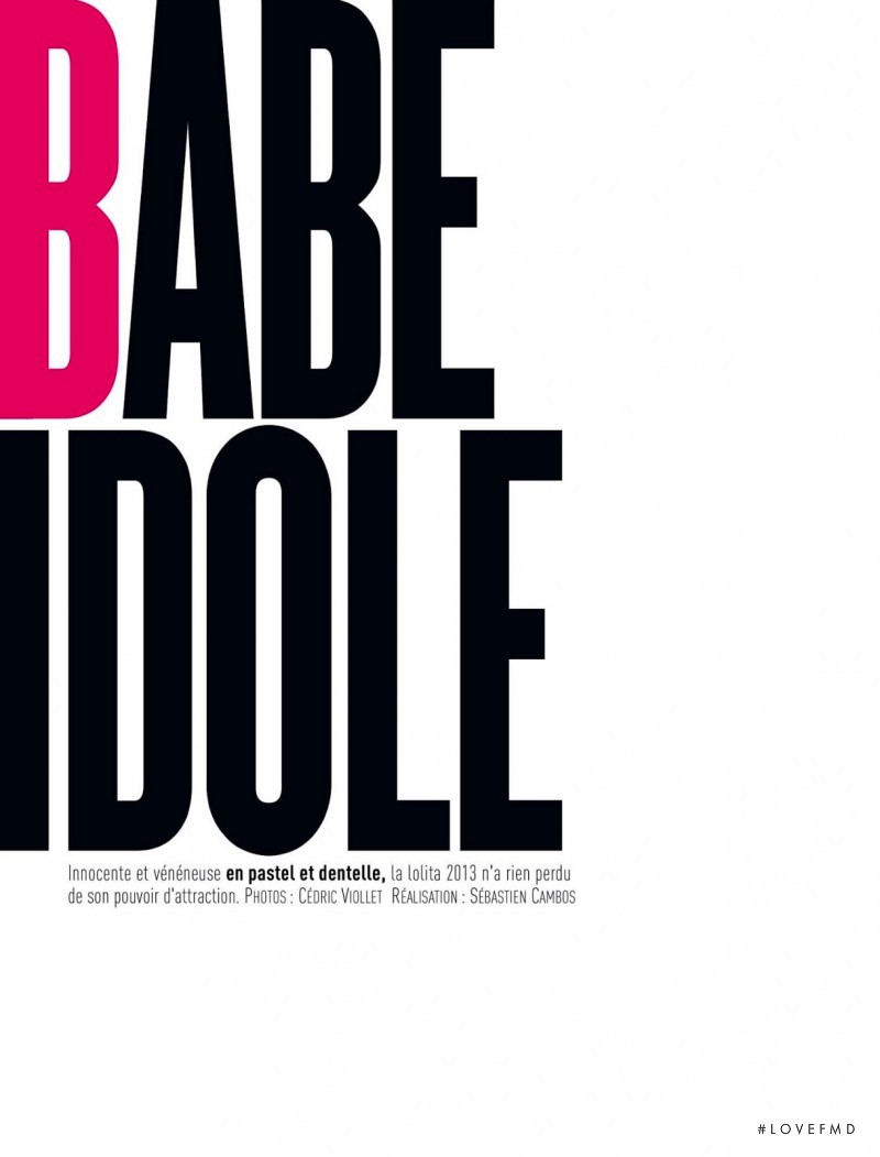 Babe Idole, July 2013