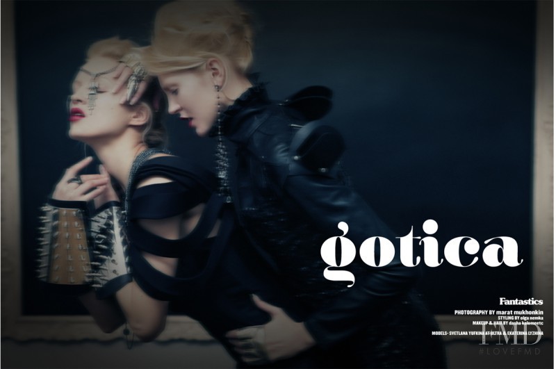 Svetlana Yufkina featured in Gotica, March 2013