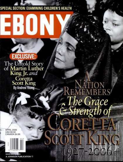 Coretta Scott King featured on the Ebony cover from April 2006