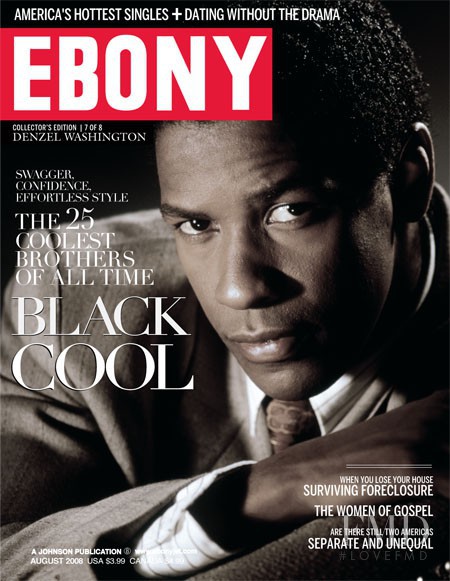 Denzel Washington featured on the Ebony cover from August 2008