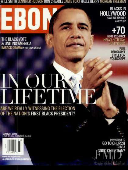 Barack Obama featured on the Ebony cover from March 2008