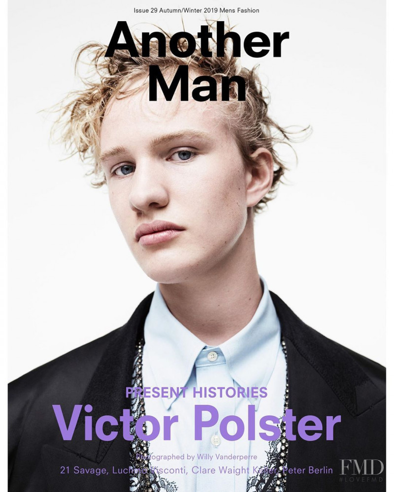 Victor Polster
 featured on the AnOther Man cover from September 2019