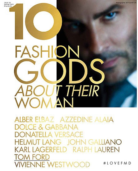 Tom Ford featured on the 10 Magazine cover from May 2010