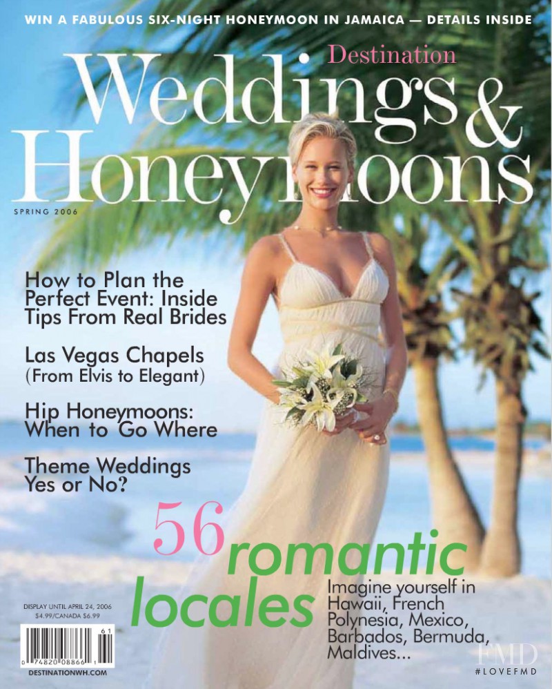  featured on the Destination Weddings & Honeymoons cover from April 2006