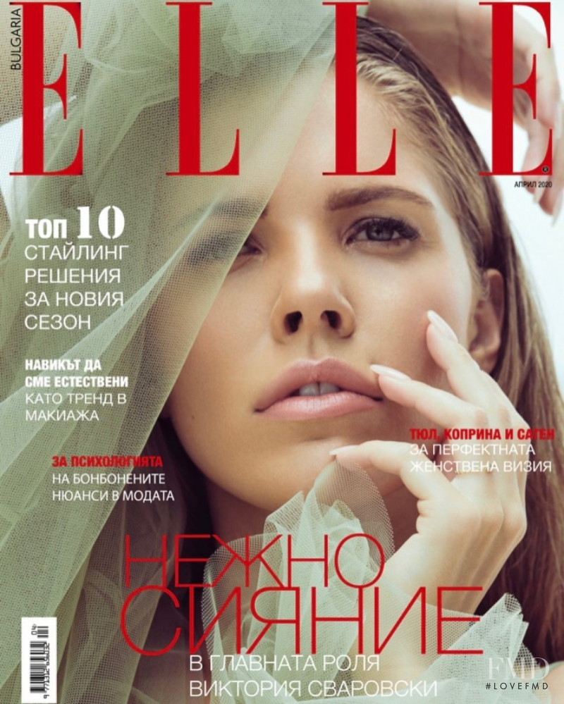 Victoria Swarovski featured on the Elle Bulgaria cover from April 2020