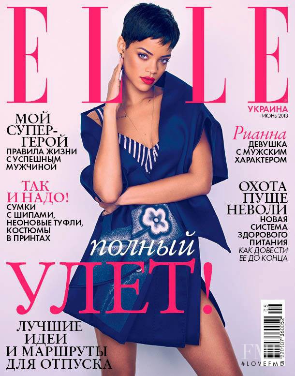 Rihanna featured on the Elle Ukraine cover from June 2013