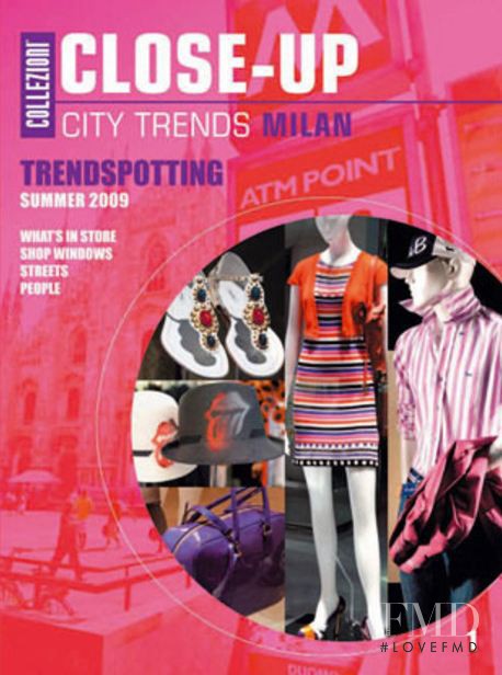  featured on the Collezioni Close Up: City Trends Milan cover from April 2009