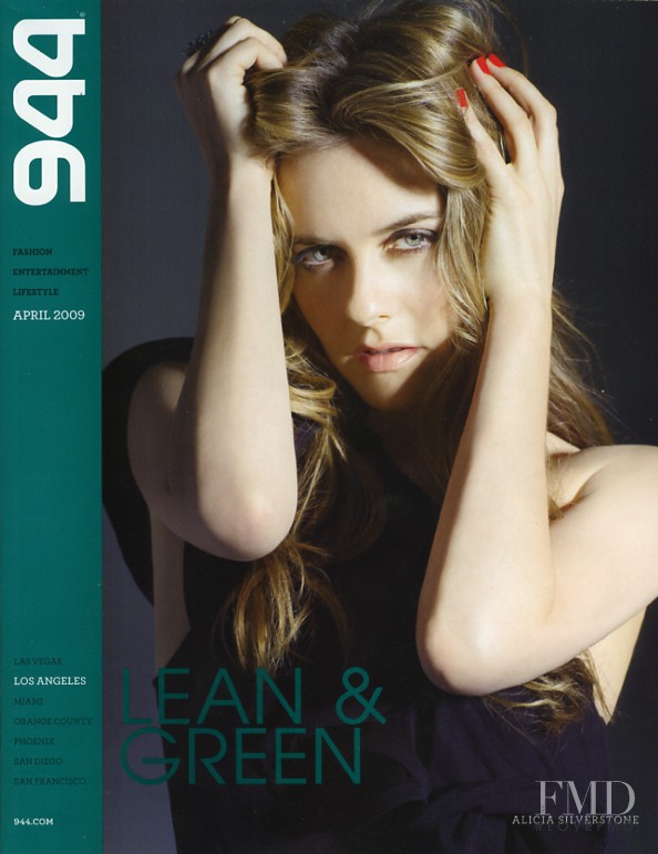 Alicia Silverstone featured on the 944 cover from April 2009
