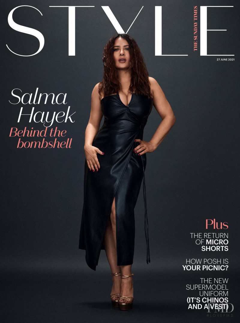 Salma Hayek featured on the The Sunday Times Style cover from June 2021