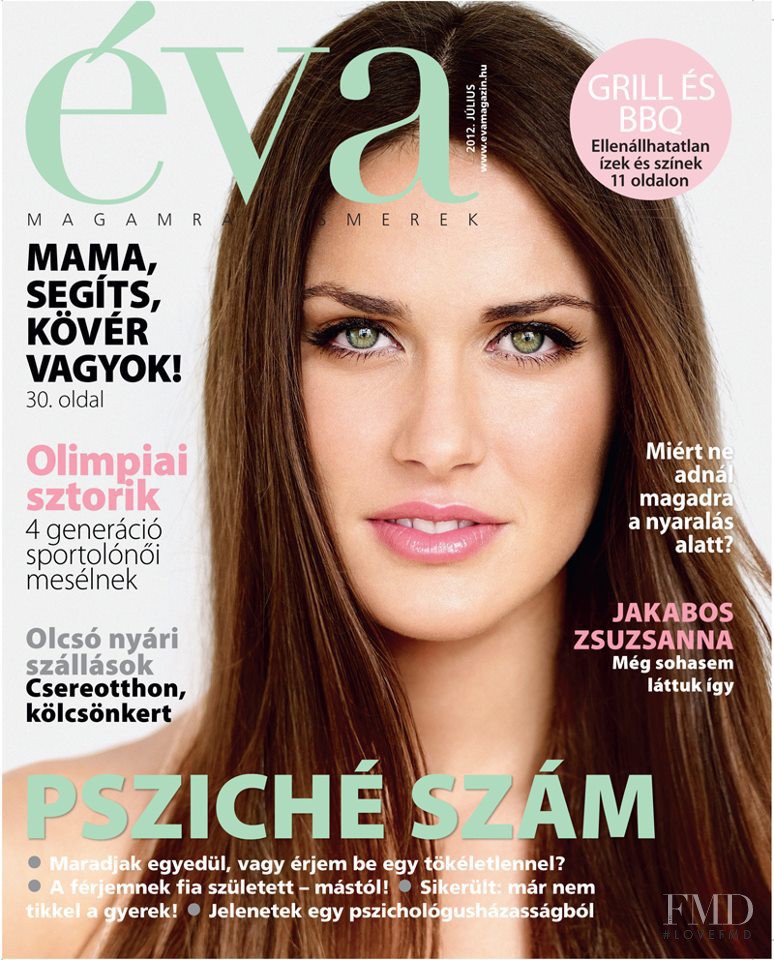 Zsuzsanna Jakabos featured on the Éva Hungary cover from July 2012