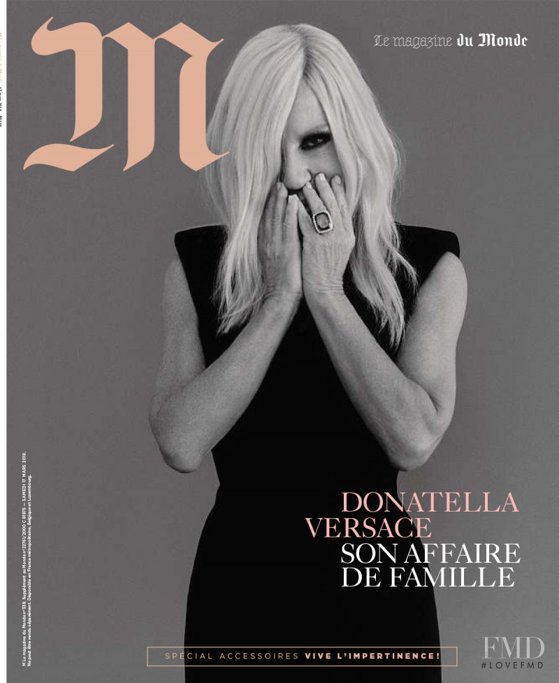 Donatella Versace featured on the M Le Monde cover from March 2018