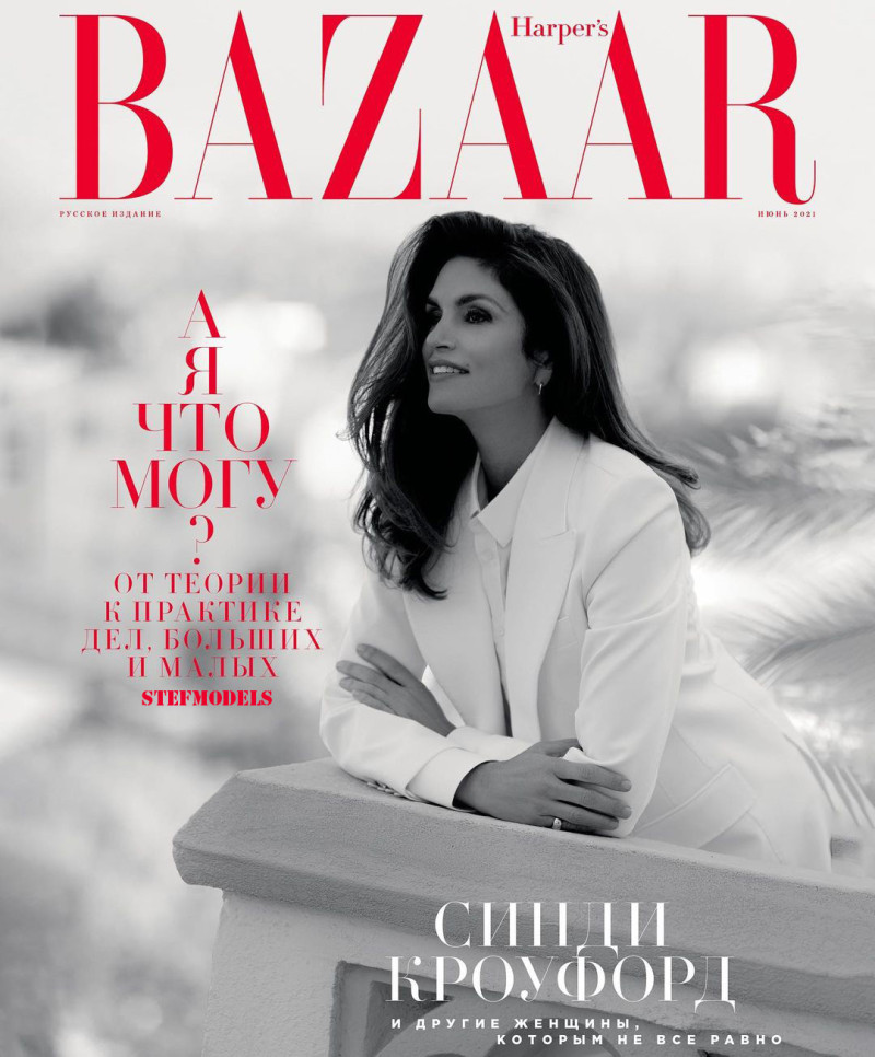 Cindy Crawford featured on the Harper\'s Bazaar Russia cover from June 2021