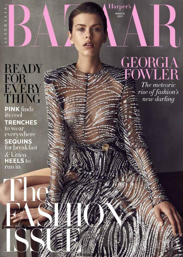 Georgia Fowler featured on the Harper\'s Bazaar Australia cover from March 2017