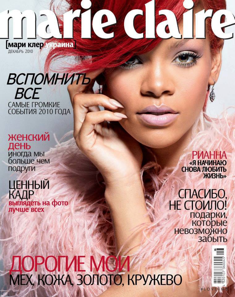 Rihanna featured on the Marie Claire Ukraine cover from December 2010