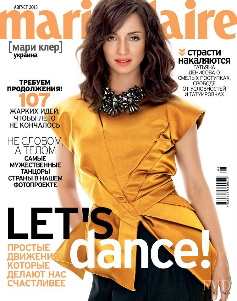 Tatyana Denisova featured on the Marie Claire Ukraine cover from August 2013