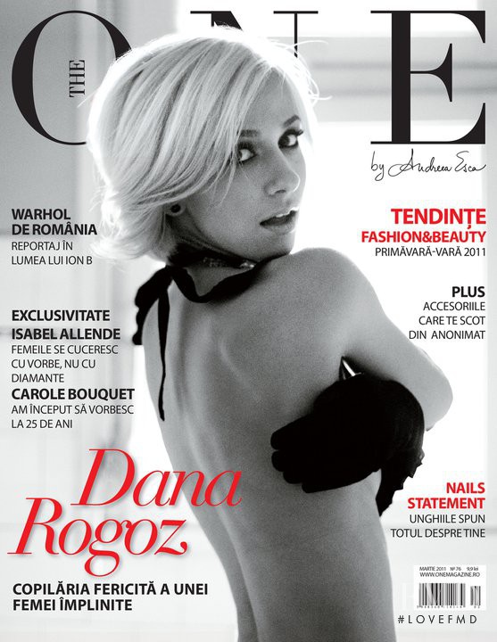 Dana Rogoz featured on the The One cover from March 2011