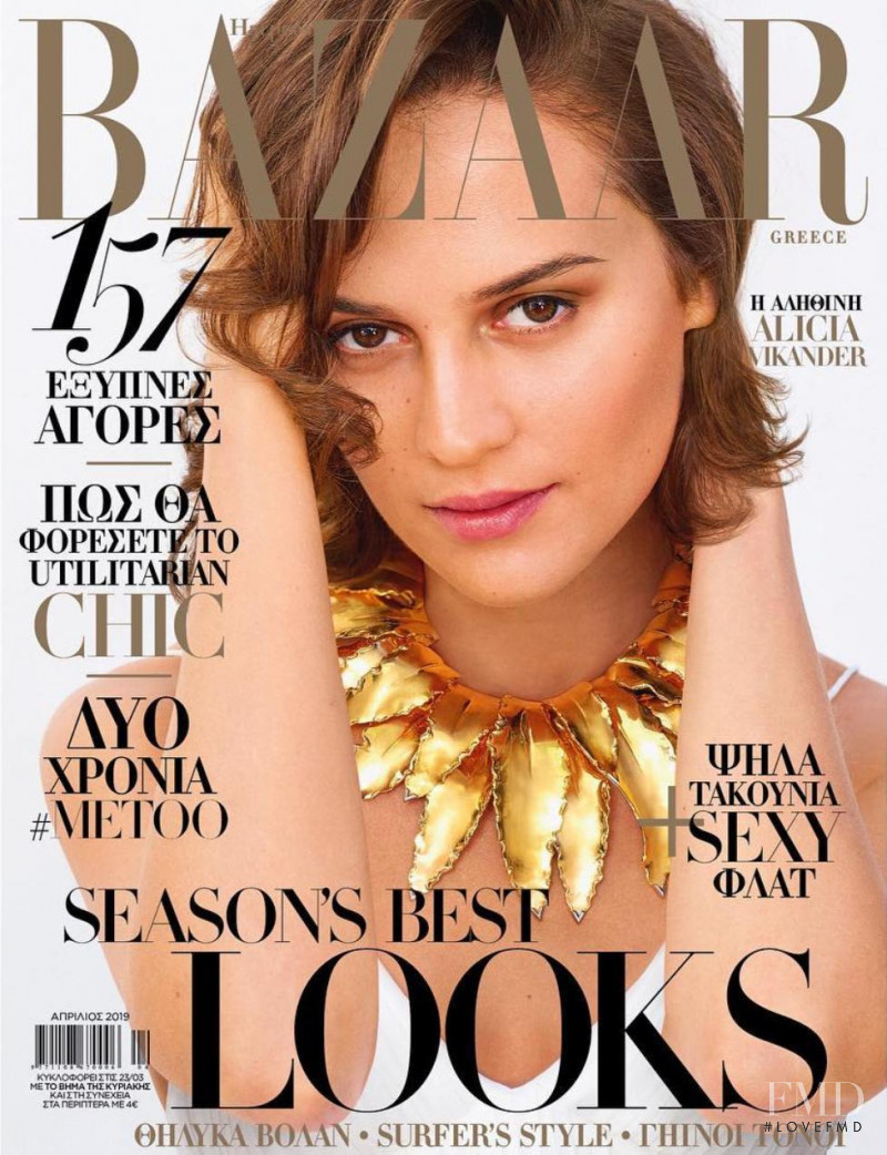 Alicia Vikander featured on the Harper\'s Bazaar Greece cover from April 2019