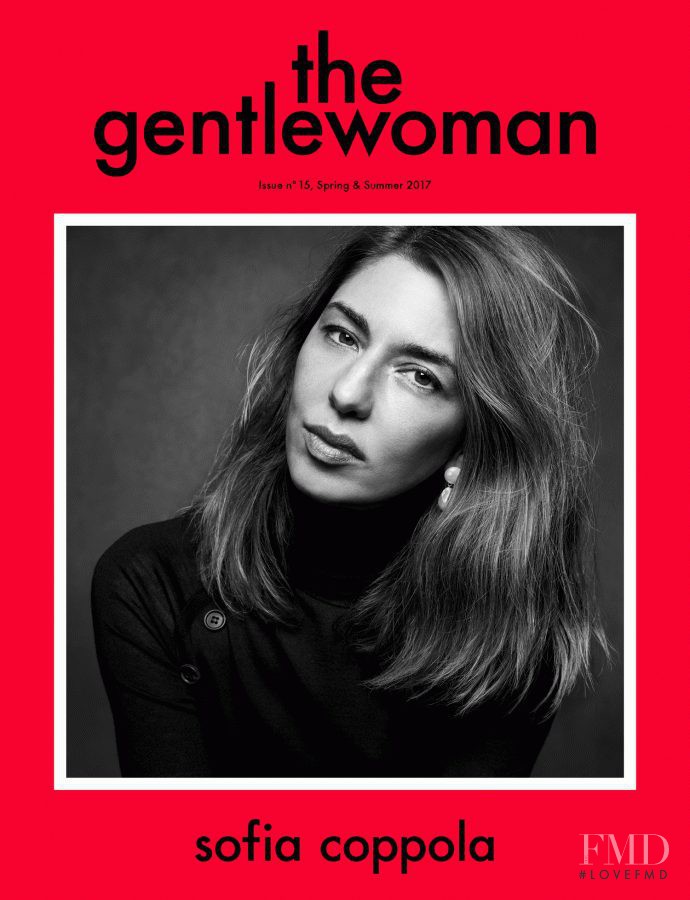 Sofia Coppola featured on the the gentlewoman cover from February 2017