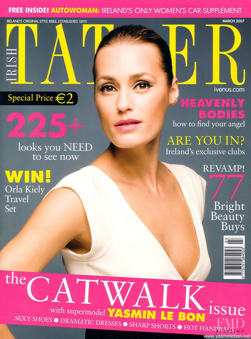 Yasmin Le Bon featured on the Tatler Ireland cover from March 2007
