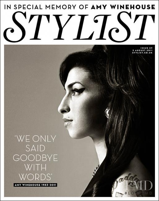 Amy Winehouse featured on the Stylist cover from August 2011