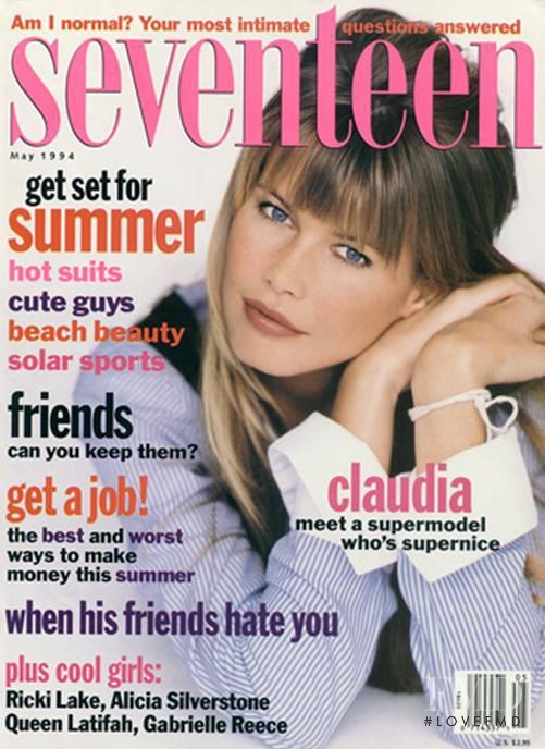 Claudia Schiffer featured on the Seventeen USA cover from May 1994