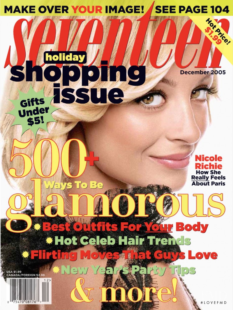 Nicole Richie featured on the Seventeen USA cover from December 2005
