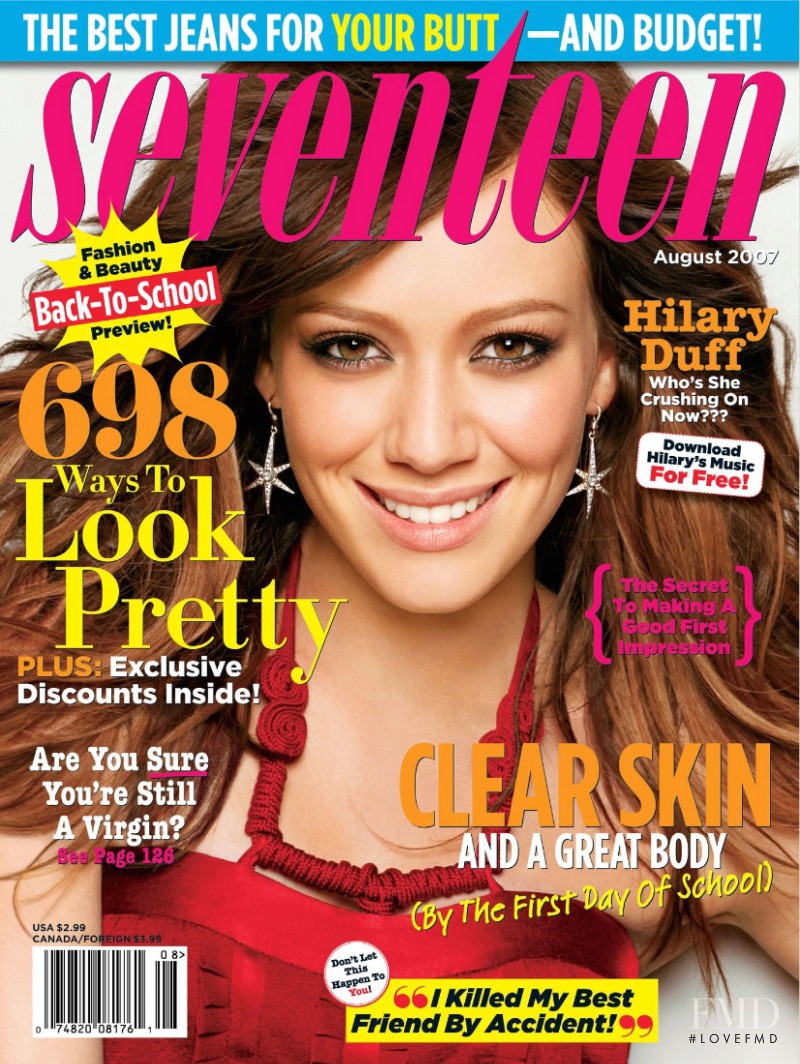 Hilary Duff featured on the Seventeen USA cover from August 2007