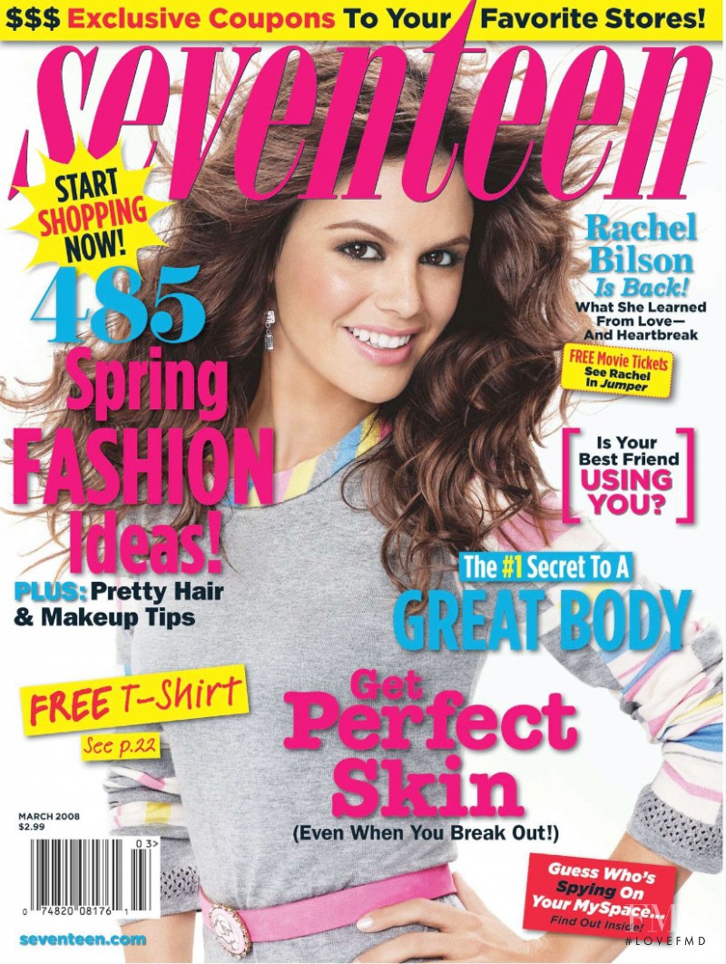Rachel Bilson featured on the Seventeen USA cover from March 2008