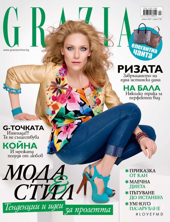  featured on the Grazia Bulgaria cover from April 2011