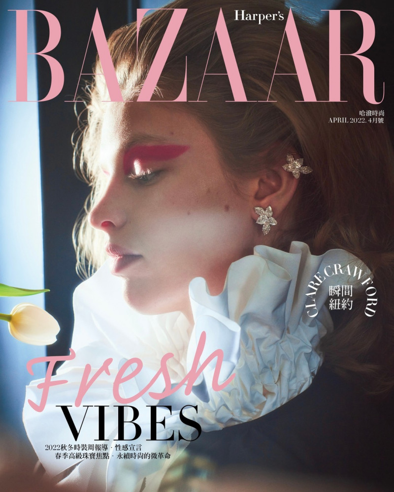  Clare Crawford featured on the Harper\'s Bazaar Taiwan cover from April 2022