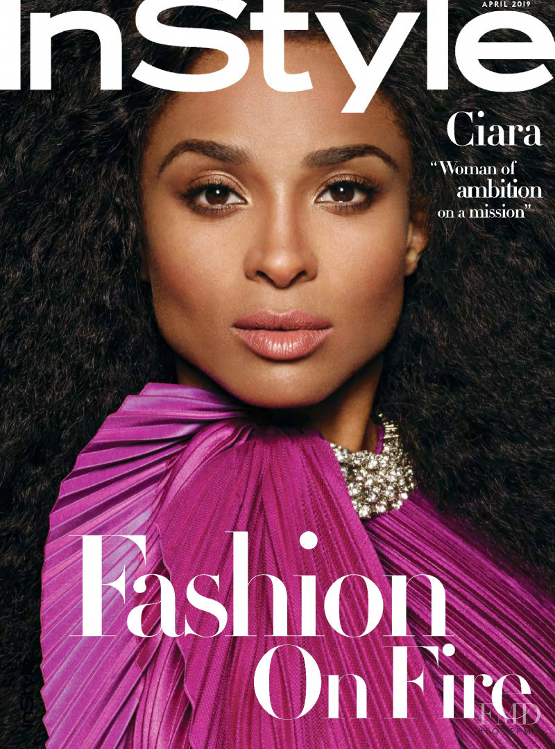 Ciara featured on the InStyle USA cover from April 2019