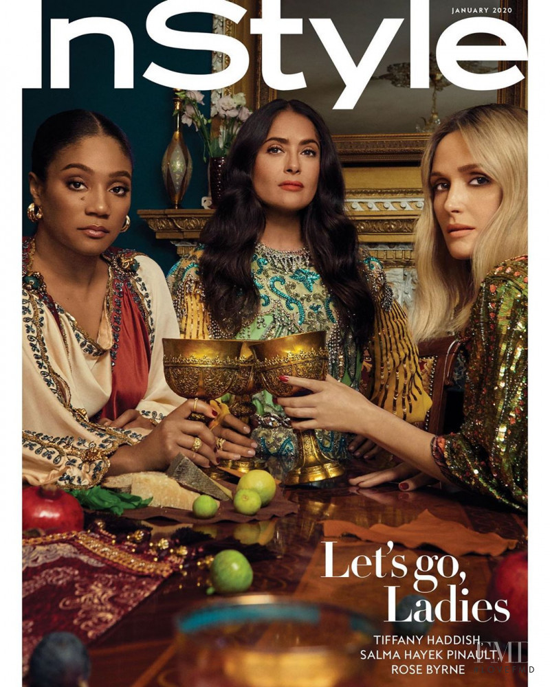 Salma Hayek, Tiffany Haddish, Rose Byrne featured on the InStyle USA cover from January 2020